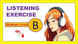 Listening Test - Level B  (Medium) + PDF -multiple choice questions  - Easy English Lesson