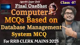 🔥Final OneShot Database Management System Based MCQs For RRB CLERK 2025