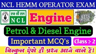 Engine Important Questions | Elementary knowledge of diesel engine petrol Engine | Ncl Hemm Operator