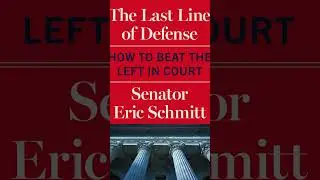 Eric Schmitt’s “The Last Line of Defense” – Fighting for Freedom in Court 