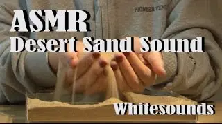 ASMR - Desert sand sound (no talking)