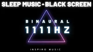SLEEP MUSIC · 1111 HZ · pineal gland third eye · BLACK SCREEN ( Make Your Wish Come True )