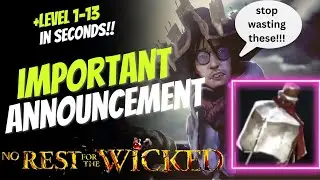 STOP WASTING XP POTIONS - No Rest For The Wicked *IMPORTANT*