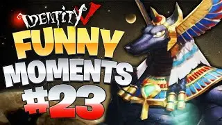 🦌 Identity V Funny Moments #23 🦌