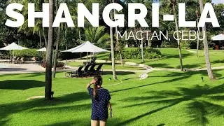 2020 SHANGRI-LA MACTAN Room & Resort Tour | CEBU 🌞