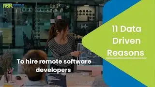 11 Data Driven Reasons to Hire Remote Software Developers | RSK-BSL