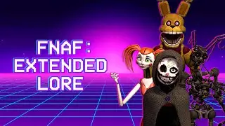 THE EXTENDED LORE OF FIVE NIGHTS AT FREDDY'S | FNAF BOOKS EXPLAINED