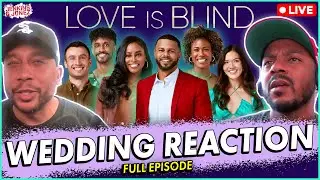 Love Is Blind Season 7, Finale Wedding Episode Reaction