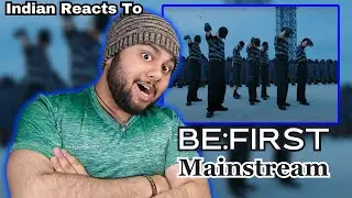 REACTION |  BE:FIRST / Mainstream -Music Video-