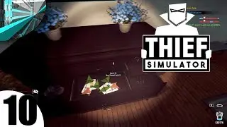 Let's Play Thief Simulator (part 10 - More Security)