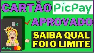 Como Solicitar e Aprovar seu Cartão de Crédito PicPay