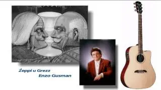 Żeppi u Grezz - Enzo Gusman