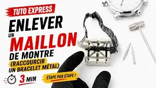 ENLEVER UN MAILLON DE MONTRE - Raccourcir un bracelet montre métal facilement (avec GROS PLANS)