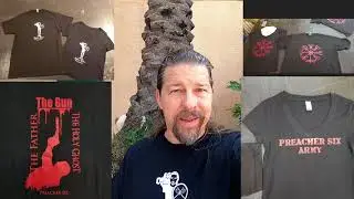 I have Preacher Six T shirts!! This is the big push to get our film finished. Lets do this!