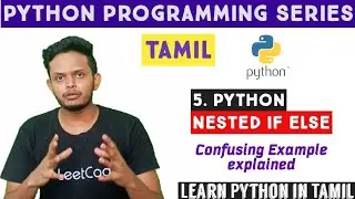 Nested If Else in Python | Python tutorial in Tamil | Adi Explains