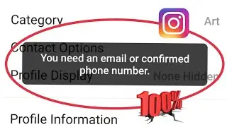 you need an email or confirmed phone number instagram | instagram you need an email or phone number