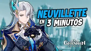 NEUVILLETTE EN 3 MINUTOS - Genshin Impact