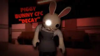 Playing the New “Decay” Chapter in Piggy! (Bunny CFC)