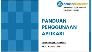 Panduan Penggunaan Aplikasi untuk Peserta Bimtek Revitalisasi 2026