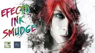 Efecto Ink Smudge o Mancha de Tinta en Retrato(Ink Smudge Effect) | Tutorial Photoshop