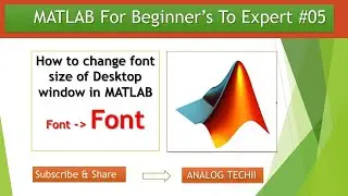 How to Change  font size in MATLAB Desktop window #05