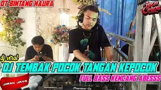OT BINTANG NAURA FT DJ IPAN CEBOL LIVE JIRAK JAYA GACOR ABES BOSKU❗DJ TEMBAK POCOK TANGAN KE POCOK