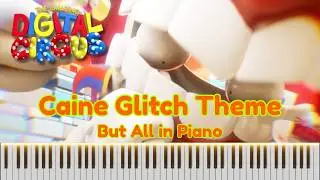 Caine Glitch Song But Piano - THE AMAZING DIGITAL CIRCUS: Ep 8 | Piano VFX
