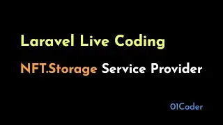 Laravel Live Coding - NFT Storage Service Provider
