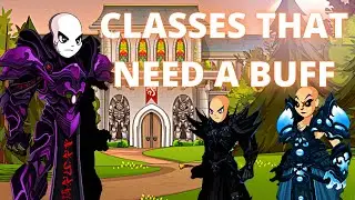 AQW Classes Which Need a Buff (IMO)