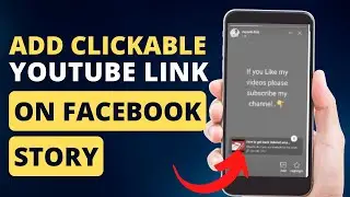 How To Add Clickable YouTube Link On Facebook Story 2023 | Add Link On Facebook Story ( EASY STEPS)