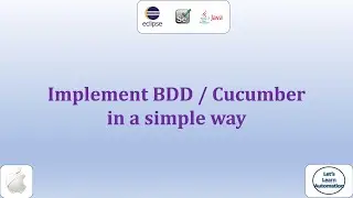 5. Implementing BDD or Cucumber in simple way