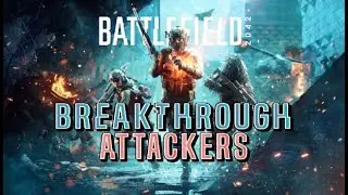 Breakthrough- Attackers | Battlefield 2042 [No Commentary]