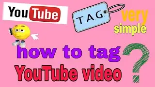 How To Properly Tag Your YouTube Videos| add tag on YouTube video on android