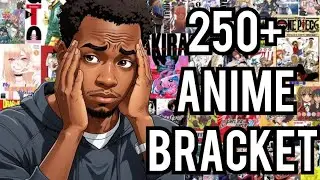 Anime Tournment over 250+ Shows (uwufufu)
