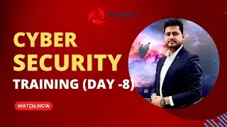 Cyber Security Training Course Day - 8