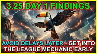 POE 3.25 Day 1 Findings - Don't Wait Until Lategame For The League Mechanic - Path Of Exile