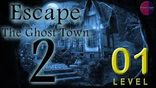 ESCAPE THE GHOST TOWN 2 - LEVEL 01 WALKTHROUGH | THE GHOST TOWN 2 - LEVEL 01 PASSO A PASSO ( SGA )