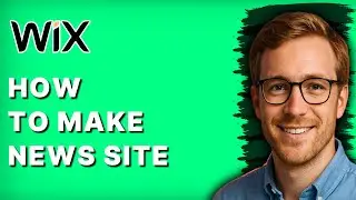 How to Make News Site in Wix [2026 Full Guide]