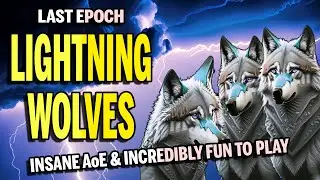 Last Epoch Lightning Wolves or Squirrels Shaman Build Guide