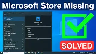 How To Fix: Microsoft Store Missing In Windows 10 | Microsoft Windows Store Not Showing (Easy Way)