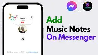 How To Add Music On Messenger Notes | Put Music On Facebook Messenger Notes