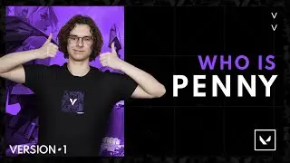 FOR YOUR THOUGHTS ⱽ LEARN MORE ABOUT PENNY!  ⱽ Version1 VALORANT