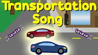 Transportation Song (La La La) | English Learning Songs