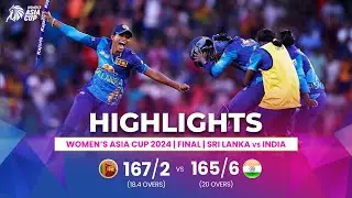 Sri Lanka (W) vs India (W) | ACC Women's Asia Cup | Final | Highlights