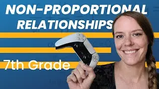 NON-PROPORTIONAL RELATIONSHIPS [Table and Graphs]: 7th Grade