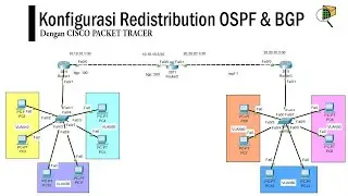 Konfigurasi Redistribution Routing OSPF & BGP || Cisco Packet Tracer