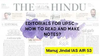 How to Read Editorial for UPSC | Can you skip Editorial | What is important in editorial for IAS