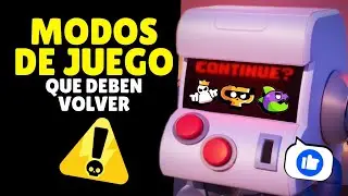 ⚠️ ¡¡¡ MODOS DE JUEGO que merecen VOLVER !!! ⚠️ | Brawl stars