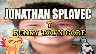 THE VICTIMA OF FUNKY TOWN GORE? JONATHAN SPLAVEC | DESMINTIENDO RUMORES #1