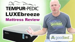 Tempur-Pedic (2023) LUXEbreeze Mattress Review by GoodBed.com
